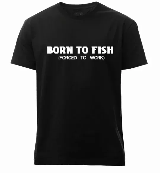 Мужская премиум футболка Born to fish (forced to work) Черный фото