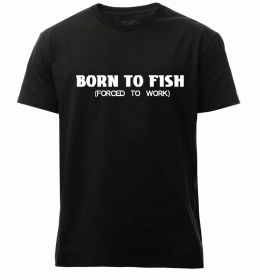 Чоловіча преміум футболка Born to fish (forced to work)