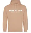 Женская толстовка (худи) Born to fish (forced to work) Песочный фото