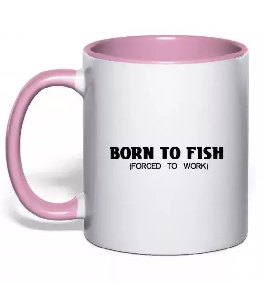 Чашка з кольоровою ручкою Born to fish (forced to work) Ніжно рожевий фото