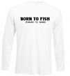 Реглан Born to fish (forced to work) Білий фото