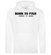 Чоловіча толстовка (худі) Born to fish (forced to work) Білий фото