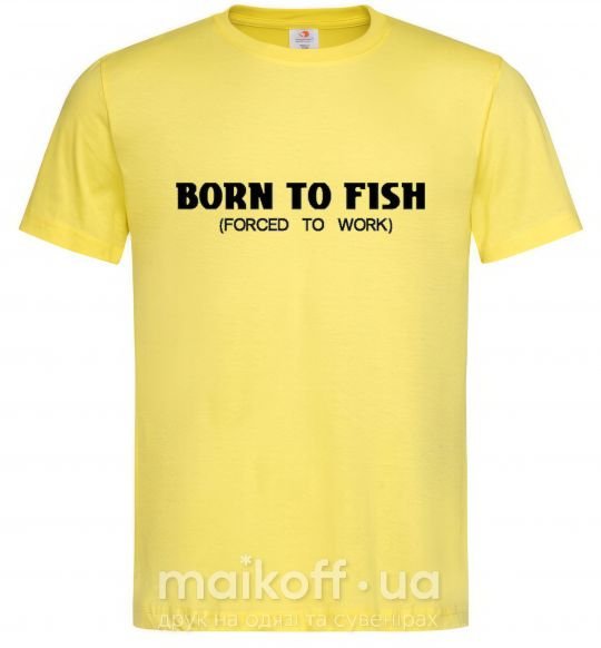 Мужская футболка Born to fish (forced to work) Лимонный фото