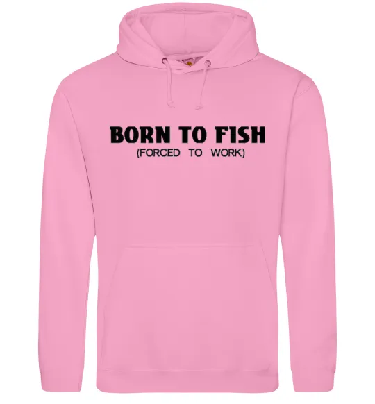 Чоловіча толстовка (худі) Born to fish (forced to work) Рожевий фото