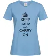 Женская футболка KEEP CALM AND CARRY ON Голубой фото