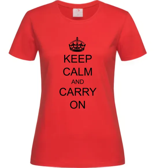 Женская футболка KEEP CALM AND CARRY ON Красный фото