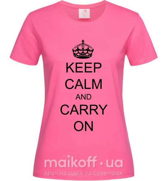 Жіноча футболка KEEP CALM AND CARRY ON Яскраво-рожевий фото