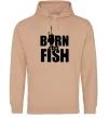 Мужская толстовка (худи) BORN TO FISH Песочный фото