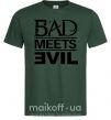 Чоловіча футболка BAD MEETS EVIL Темно-зелений фото