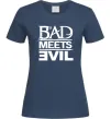 Женская футболка BAD MEETS EVIL Темно-синий фото