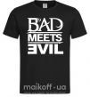 Мужская футболка BAD MEETS EVIL Черный фото