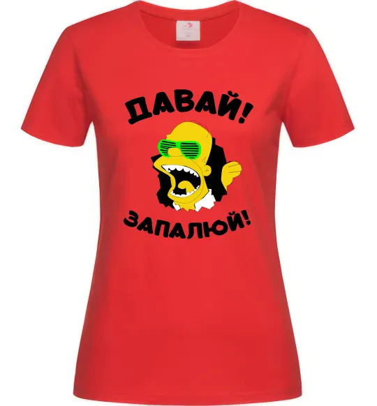 Жіноча футболка Давай запалюй! Червоний фото