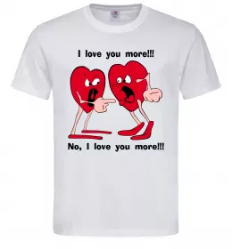 Мужская футболка I LOVE YOU MORE!... Белый фото