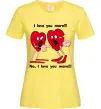 Женская футболка I LOVE YOU MORE!... Лимонный Женская футболка I LOVE YOU MORE!... Лимонный фото