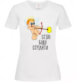 Женская футболка Стій! Буду стріляти! Белый фото