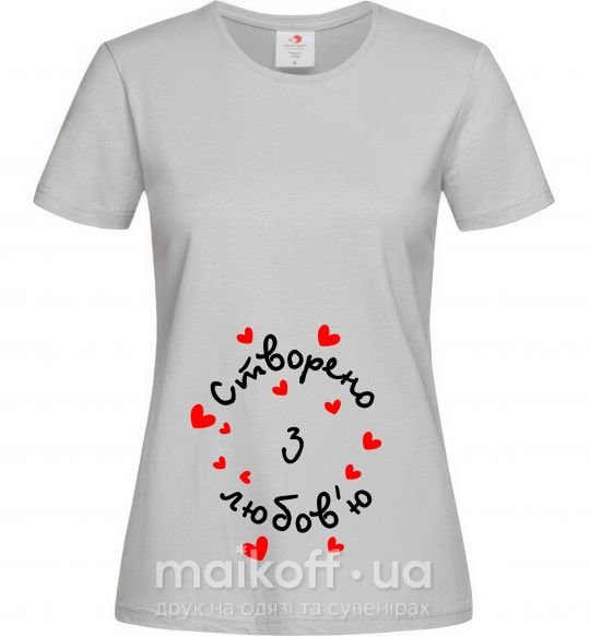 Жіноча футболка Створено з любов'ю Сірий фото