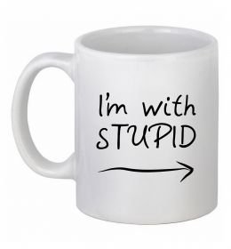 Чашка керамическая I'M WITH STUPID