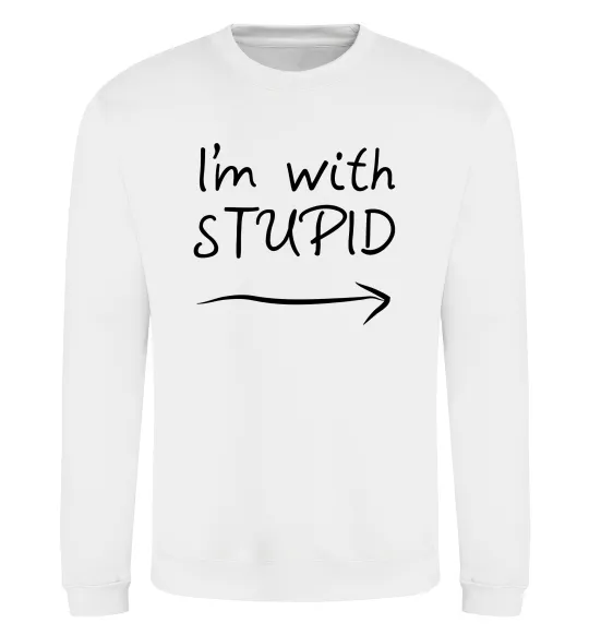 Свитшот I'M WITH STUPID Белый фото