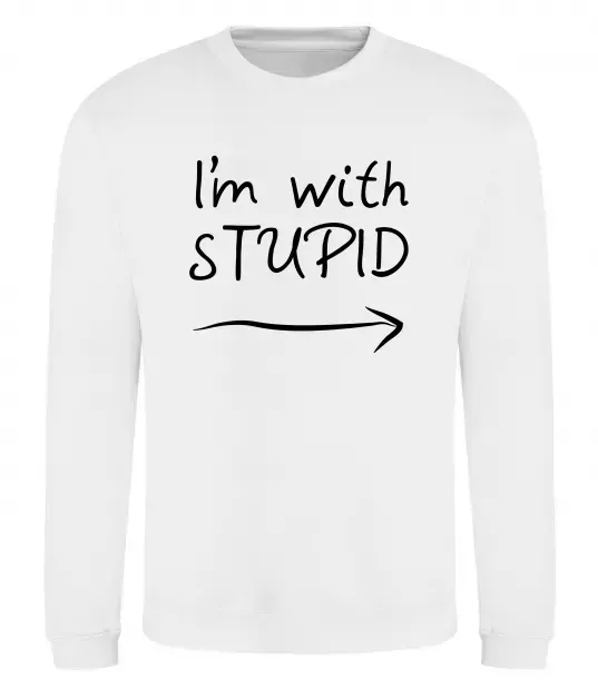 Свитшот I'M WITH STUPID Белый фото