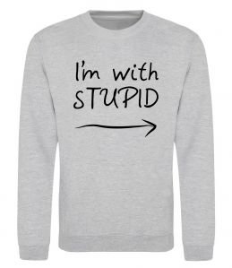 Свитшот I'M WITH STUPID Свитшот I'M WITH STUPID