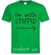 Мужская футболка I'M WITH STUPID Зеленый фото