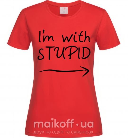 Жіноча футболка I'M WITH STUPID Червоний фото