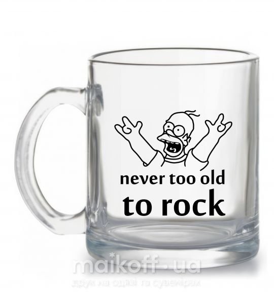 Чашка скляна Homer Never too old to rock Прозорий фото