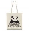 Эко-сумка Never say no to panda Бежевый фото