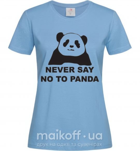 Жіноча футболка Never say no to panda Блакитний фото