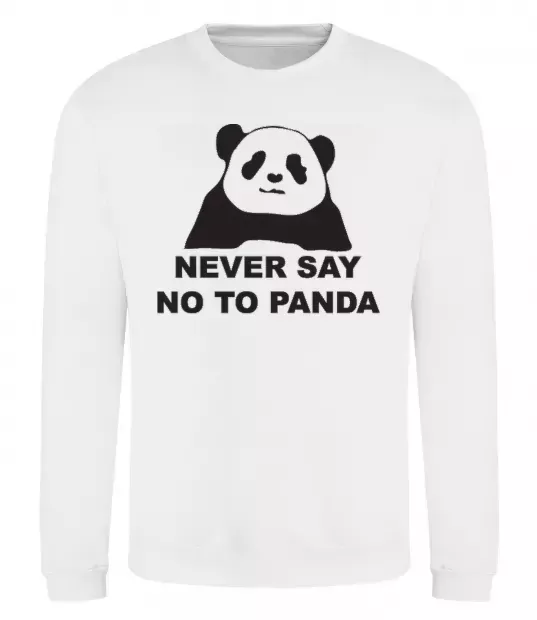 Світшот Never say no to panda Білий фото