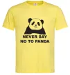 Мужская футболка Never say no to panda Лимонный фото