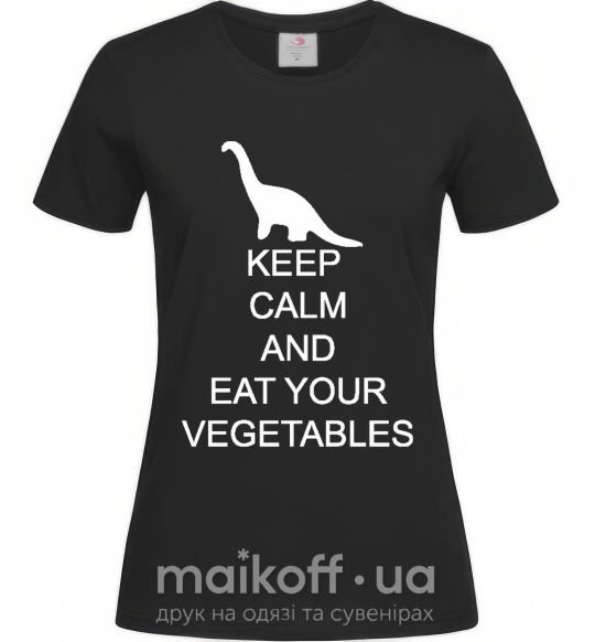 Женская футболка KEEP CALM AND EAT VEGETABLES Черный фото