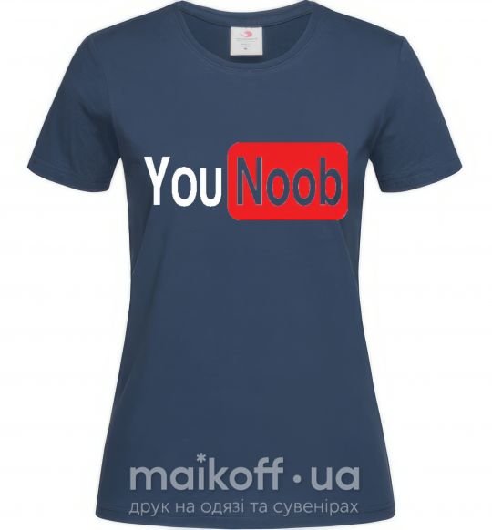 Женская футболка YOU NOOB Темно-синий фото