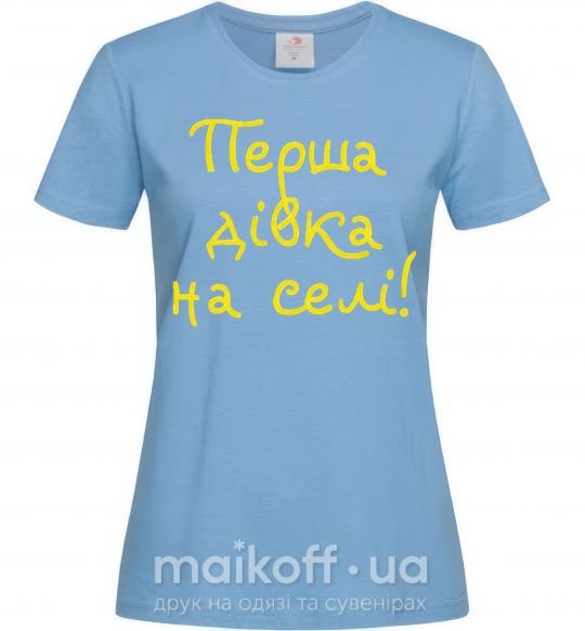 Жіноча футболка Перша дівка на селі Блакитний фото