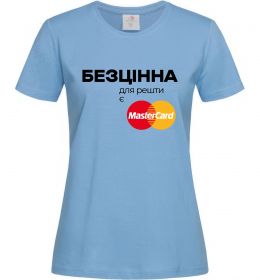 Жіноча футболка Безцінна Master Card