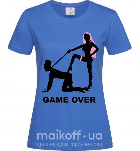 Женская футболка GAME OVER подкаблучник Ярко-синий фото