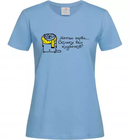 Женская футболка Мотаю нерви... Голубой фото