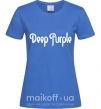 Женская футболка DEEP PURPLE Ярко-синий фото