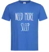 Мужская футболка NEED MORE SLEEP Ярко-синий фото