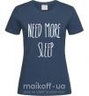 Жіноча футболка NEED MORE SLEEP Темно-синій фото