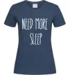 Жіноча футболка NEED MORE SLEEP Темно-синій Жіноча футболка NEED MORE SLEEP Темно-синій фото