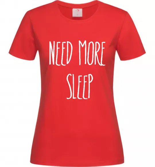 Жіноча футболка NEED MORE SLEEP Червоний фото