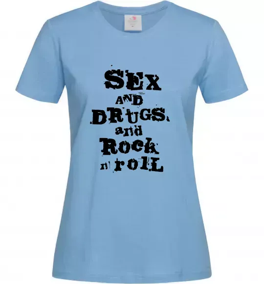 Жіноча футболка SEX DRUGS ROCK N ROLL Блакитний фото