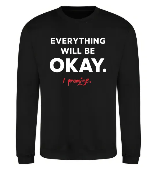 Світшот Everything will be okay Чорний фото