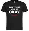 Чоловіча футболка Everything will be okay Чорний фото