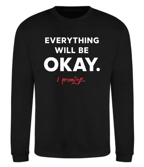 Свитшот Everything will be okay Черный фото