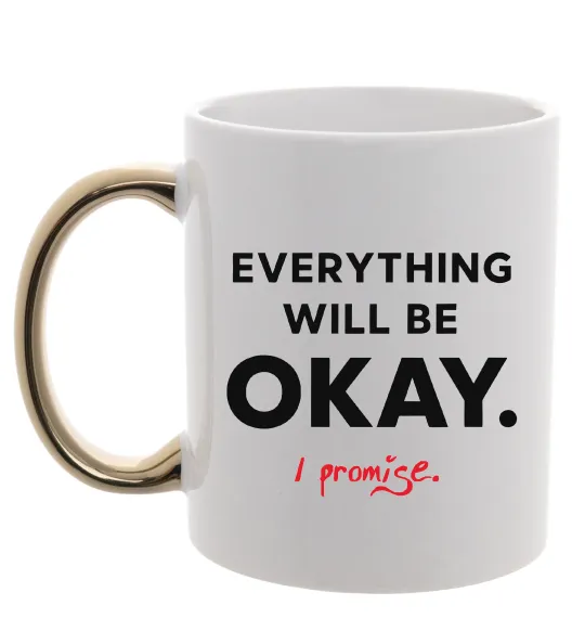 Чашка з кольоровою ручкою Everything will be okay Золото фото