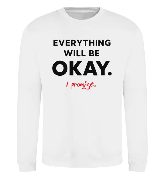 Світшот Everything will be okay Білий фото