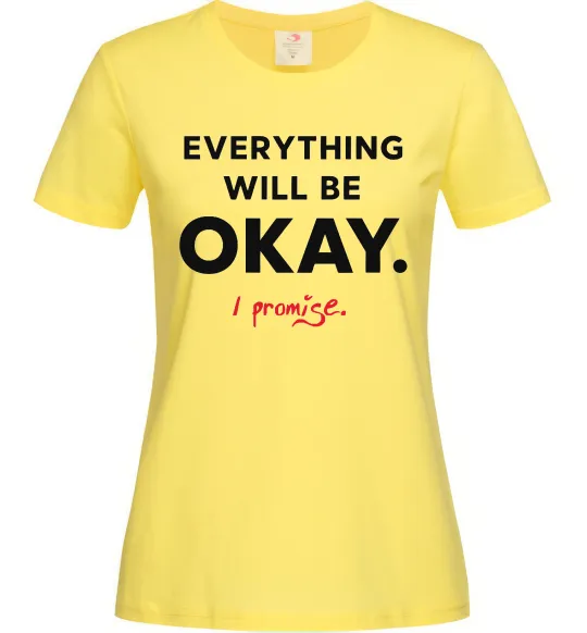 Жіноча футболка Everything will be okay Лимонний фото