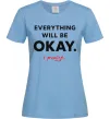 Жіноча футболка Everything will be okay Блакитний фото
